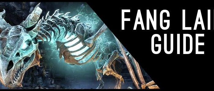 Fang Lair Guide