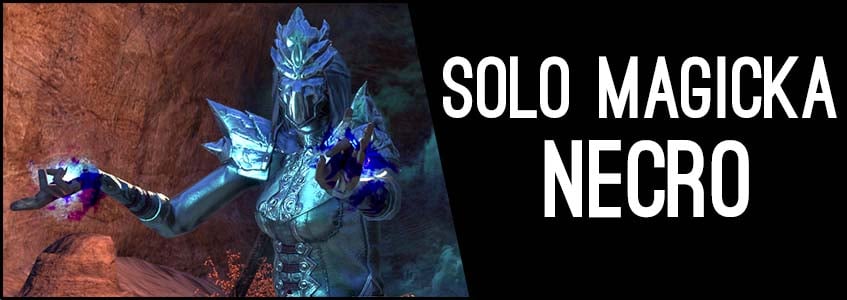 Powerful SOLO Magicka Necromancer Build ESO (Elder Scrolls Online) -