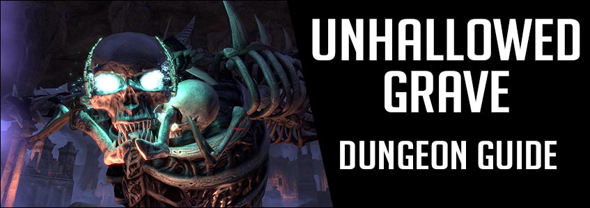 unhallowed grave dungeon guide eso2