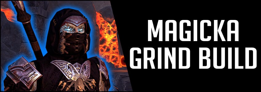 ESO Grind Build for Magicka Setups All Classes