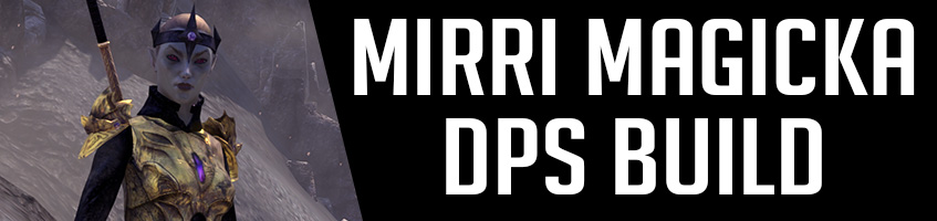 Mirri Magicka DPS Build Banner Image ESO