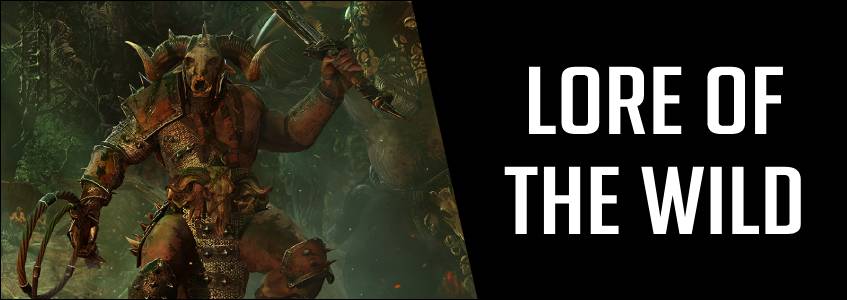 Lore of the Wild total war warhammer games banner image