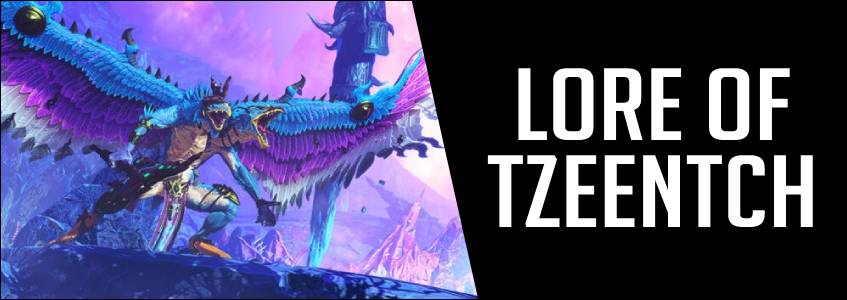 Lore of tzeentch Total war warhammer banner image